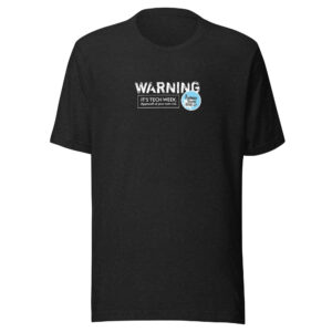 Adult Unisex T-shirt: Warning