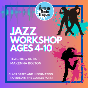 Jazz Workshop (Ages 4 – 10)